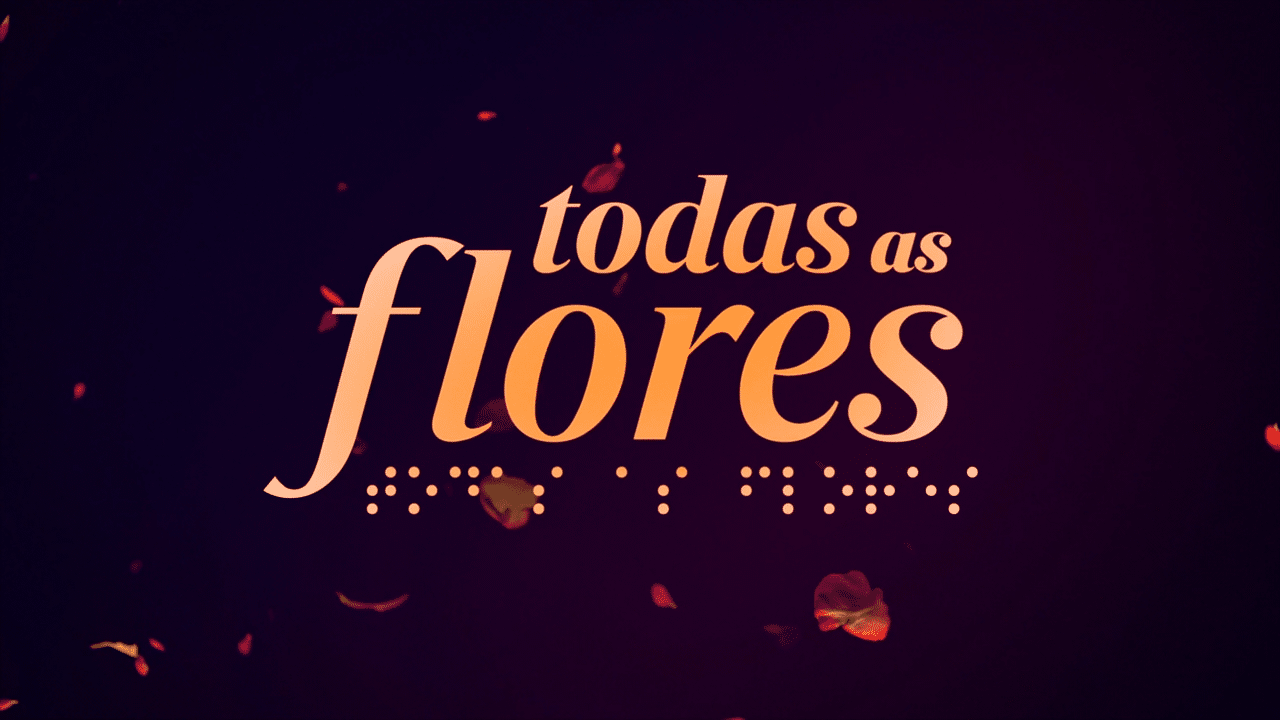 Imagem com logotipo da novela Todas as Flores