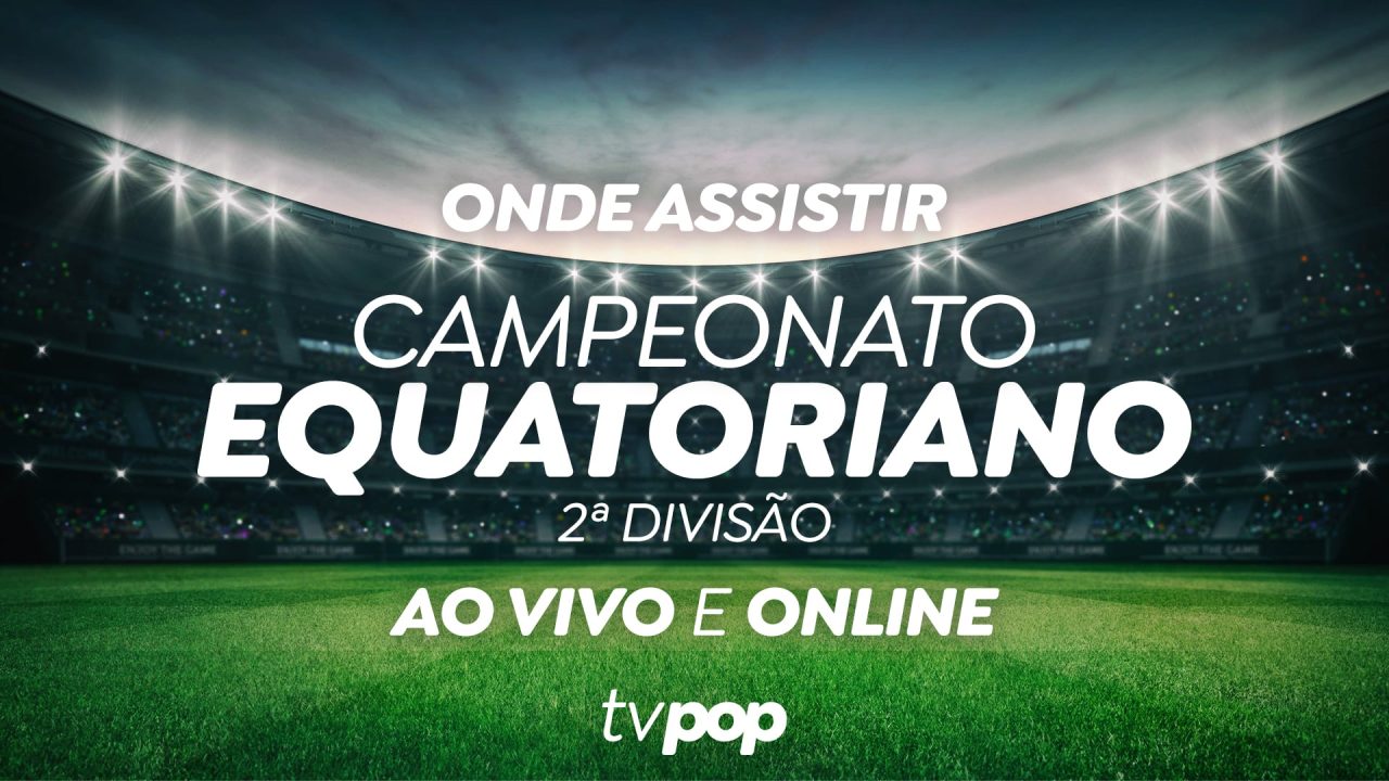 Arte das transmissões do Campeonato Equatoriano 2ª Divisão